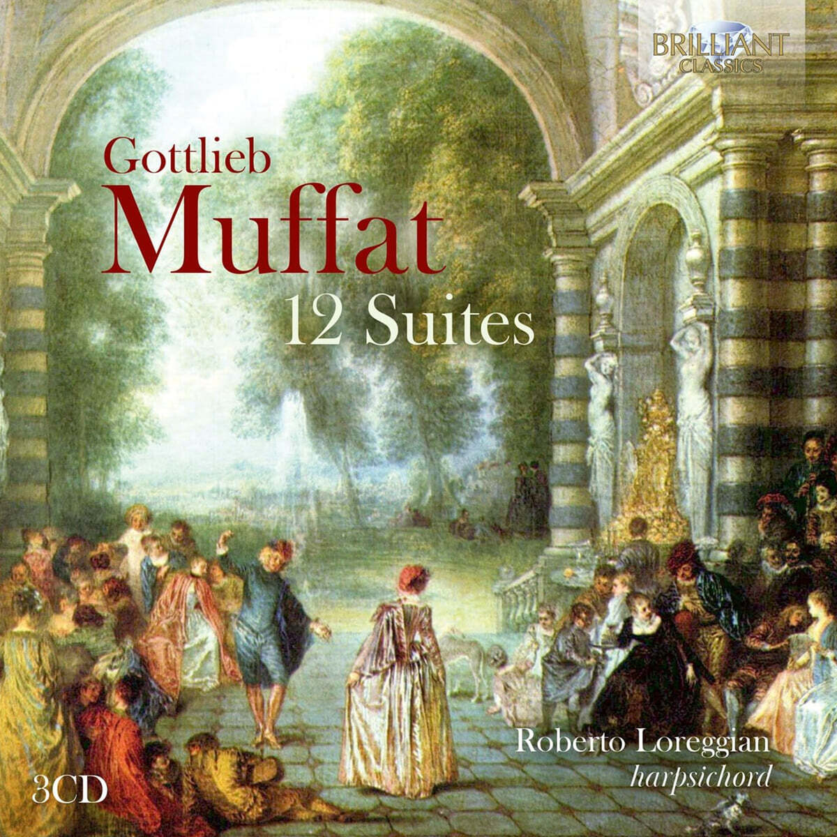 Roberto Loreggian 무파트: 12개의 모음곡 (Muffat: 12 Suites)