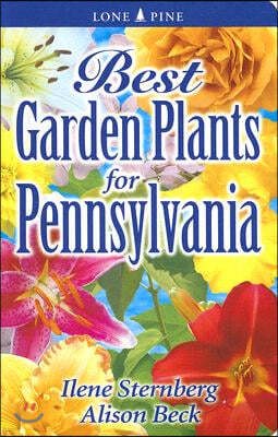 Best Garden Plants for Pennsylvania