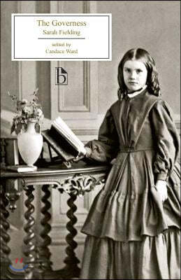 The Governess: The Governess; Or, the Little Female Academy