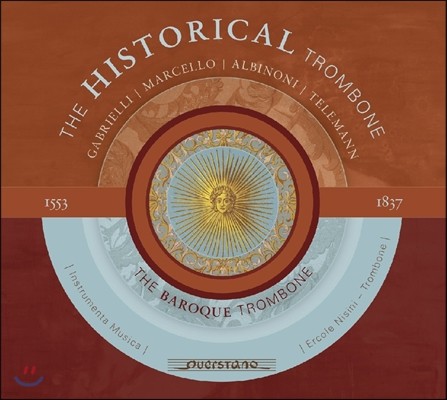 Ercole Nisini '丮 ƮҺ' 2 ٷũ ƮҺ - 긮 / ÿ / ˺ ('The Historical Trombone' Baroque Trombone - Gabrielli / Marcello / Albinoni)