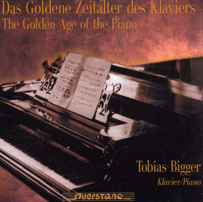 Tobias Bigger 피아노의 황금 시대 (The Golden Age of the Piano)