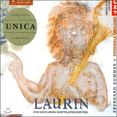 Ensemble Unicorn 츰 - ߼ Ƽ  ÿ  (Laurin: Epos und Schwank im Mittelalterlichen Tirol)