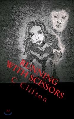 Running with Scissors