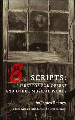 Scripts: Librettos for Operas and Other Musical Works