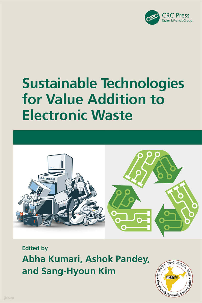Sustainable Technologies for Value Addition to Electronic Waste