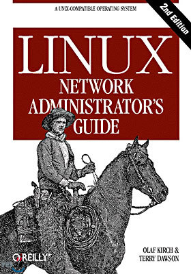Linux Network Administrator's Guide (2nd Edition)