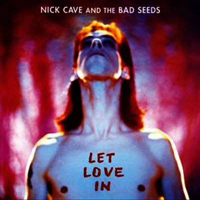 Nick Cave & The Bad Seeds — Let Love In (Download Code) 앨범 커버