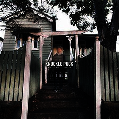 Knuckle Puck — While I Stay Secluded 앨범 커버
