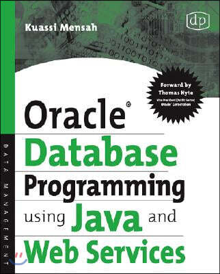 Oracle Database Programming Using Java and Web Services