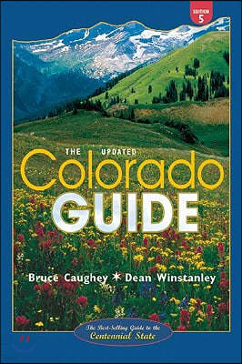 Colorado Guide: Fifth Edition, Updated