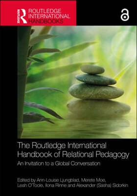 Routledge International Handbook of Relational Pedagogy