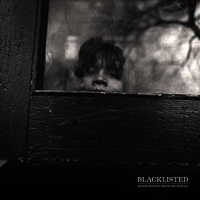 Blacklisted — When People Grow People Go 앨범 커버