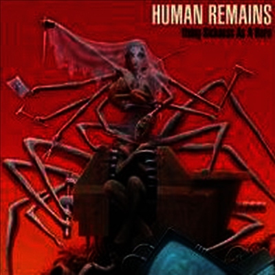 Human Remains — Using Sickness As A Hero 앨범 커버