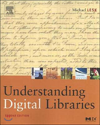 Understanding Digital Libraries