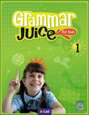 Grammar Juice for Kids 1 : Student's Book (Book & CD)