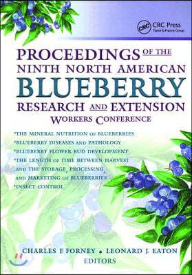 Proceedings of the Ninth North American Blueberry Research and Extension Workers Conference