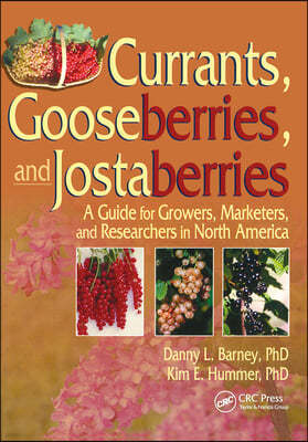 Currants, Gooseberries, and Jostaberries