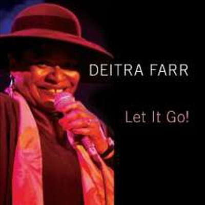 Deitra Farr - Let It Go! (Digipack)(CD)