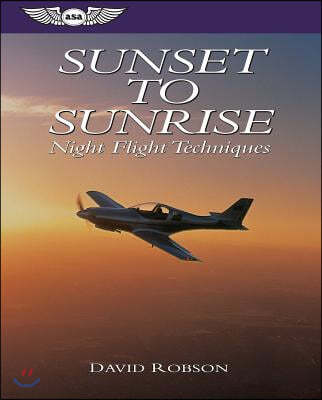 Sunset to Sunrise: Night Flight Techniques