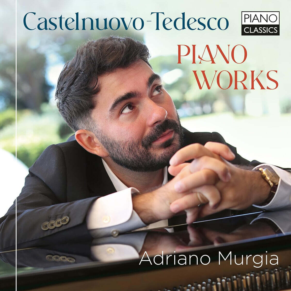 Adriano Murgia 카스텔누오보-테데스코: 피아노 작품 (Castelnuovo-Tedesco: Piano Works)