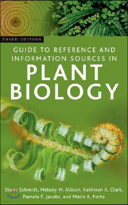 Guide to Reference and Information Sources in Plant Biology