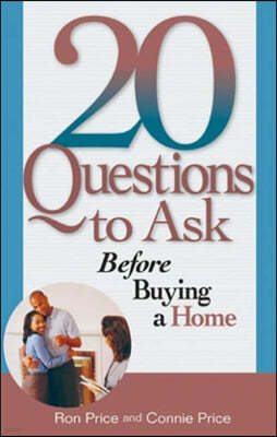 20 Questions To Ask Before Buying A Home