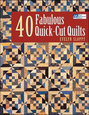 40 Fabulous Quick-Cut Quilts Print on Demand Edition