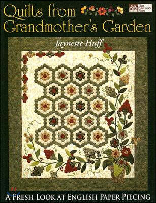 Quilts from Grandmothers Garden