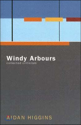 Windy Arbours: Collected Critisism