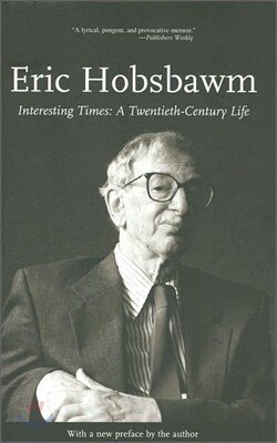 Interesting Times: A Twentieth-Century Life