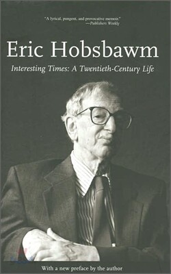Interesting Times: A Twentieth-Century Life