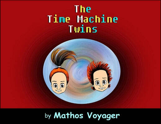 Mathos Voyager The Time Machine Twins