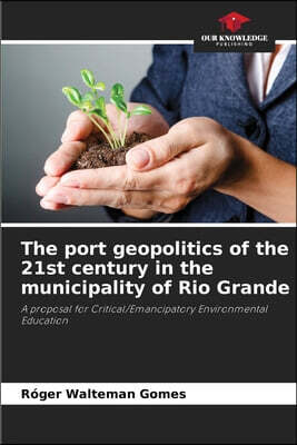 The port geopolitics of the 21st century in the municipality of Rio Grande
