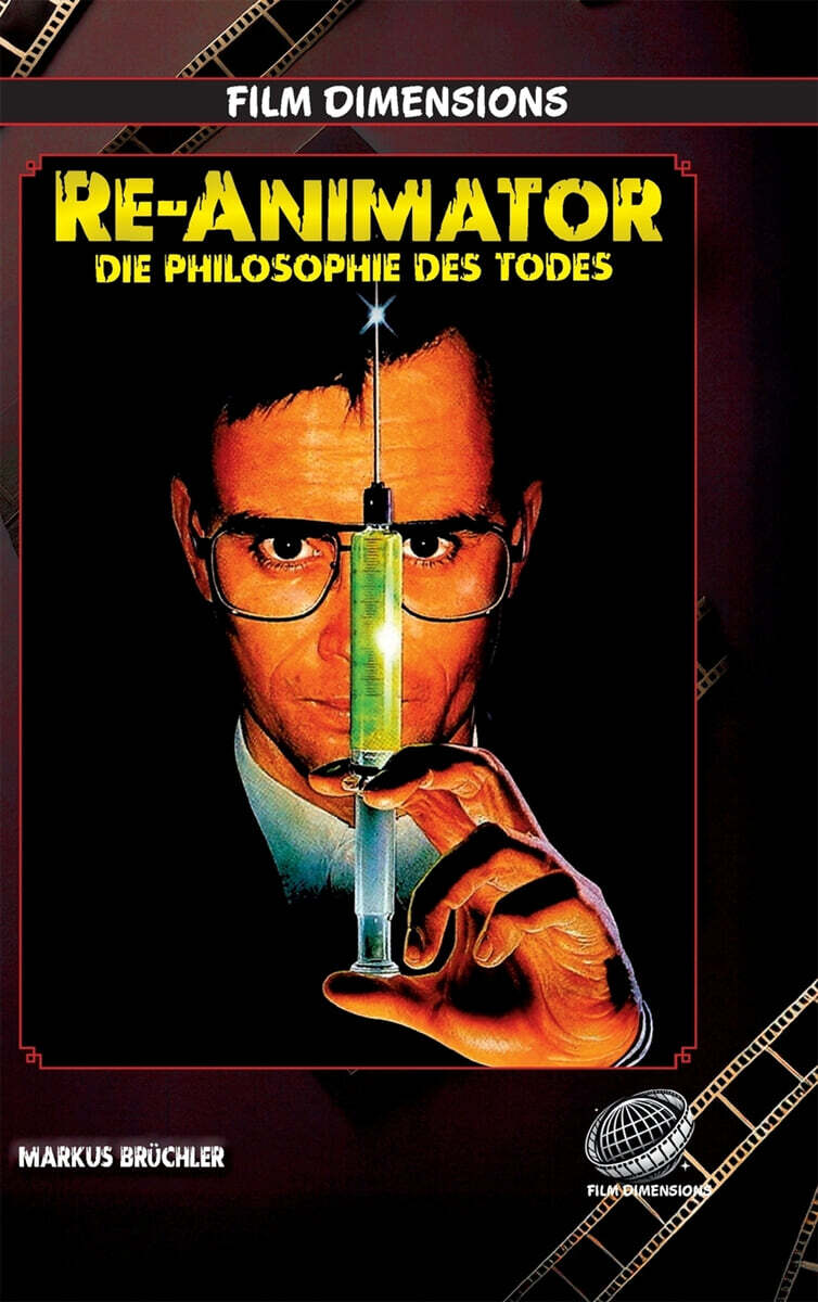 Re-Animator - Die Philosophie des Todes: Eine filmphilosophische Analyse der Trilogie von Stuart Gordon und Brian Yuzna