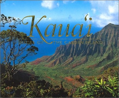 Kaua'i: Images of the Garden Isle