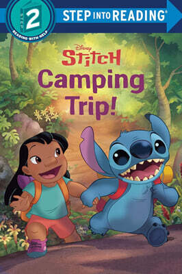 Step Into Reading 2 : Disney Stitch : Camping Trip!