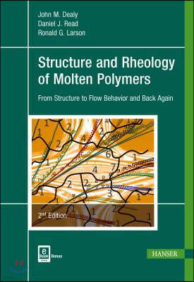 Structure and Rheology of Molten Polymers