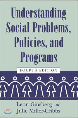 Understanding Social Problems, Policies, and Programs