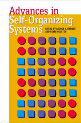 Advances in Self-Organizing Systems