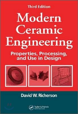 Modern Ceramic Engineering, 3/E