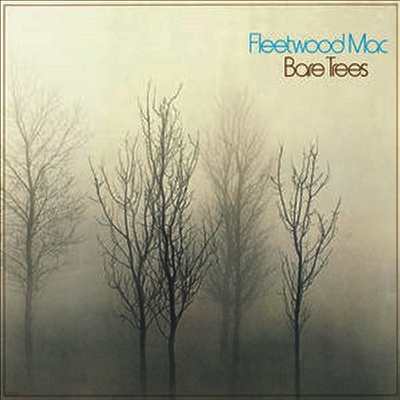 Fleetwood Mac — Bare Trees 앨범 커버
