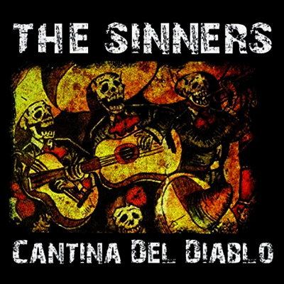 Jackson Taylor & The Sinners - Cantina Del Diablo (CD)