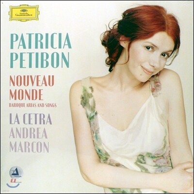 Patricia Petibon, Le Cetra, Andrea Marcon — Patricia Petibon 파트리시아 프티봉 - 바로크 아리아와 가곡 (Nouveau Monde - Baroque Arias And Songs) 앨범 커버