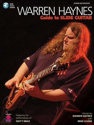 Warren Haynes - Guide to Slide Guitar Educational Series Sheet Music Book Beginner to Intermediate Slide Guitar Lessons with Online Audio for Electric
