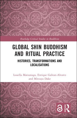 Global Shin Buddhism and Ritual Practice