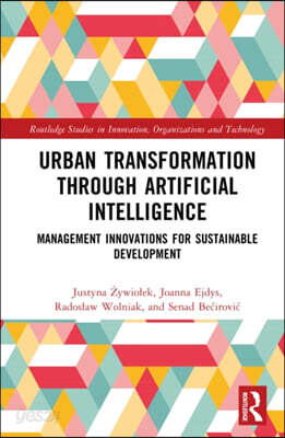 Urban Transformation through Artificial Intelligence
