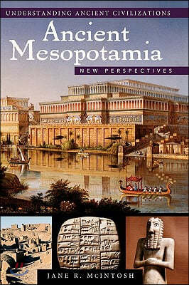 Ancient Mesopotamia: New Perspectives