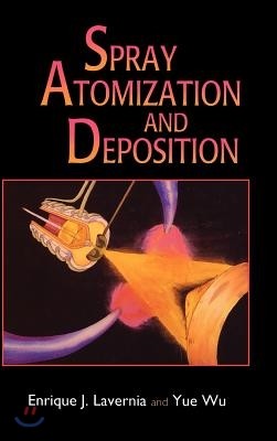 Spray Atomization and Deposition