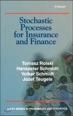 Stochastic Processes for Insurance and Finance