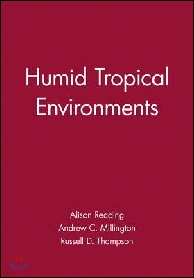 Humid Tropical Environments